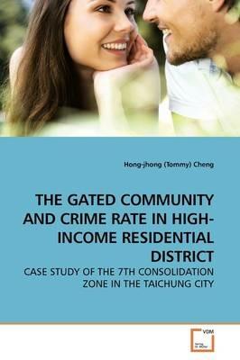 The Gated Community and Crime Rate in High-Income Residential District - Hong-Jhong (Tommy) Cheng - cover