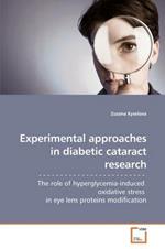 Experimental approaches in diabetic cataract research