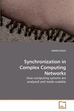 Synchronization in Complex Computing Networks