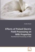 Effects of Pulsed Electric Field Processing on Milk Properties