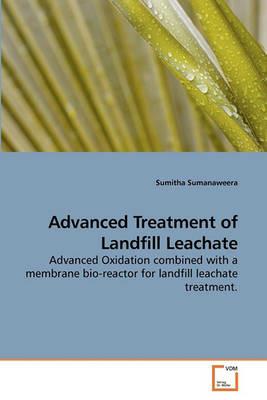 Advanced Treatment of Landfill Leachate - Sumitha Sumanaweera - cover