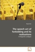 The speech act of forbidding and its realizations