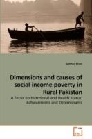 Dimensions and causes of social income poverty in Rural Pakistan