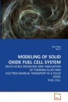Modeling of Solid Oxide Fuel Cell System - Kun Yuan,Yan Ji - cover