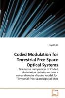 Coded Modulation for Terrestrial Free Space Optical Systems - Sajid S M - cover