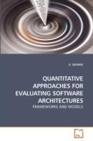 Quantitative Approaches for Evaluating Software Architectures - G Zayaraz - cover