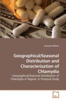 Geographical/Seasonal Distribution and Characterization of Chlamydia