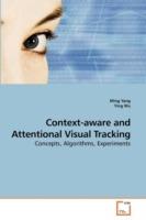 Context-aware and Attentional Visual Tracking