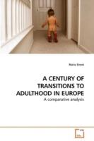 A Century of Transitions to Adulthood in Europe - Sironi Maria - cover