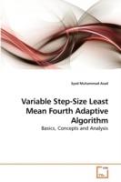 Variable Step-Size Least Mean Fourth Adaptive Algorithm - Syed Muhammad Asad - cover
