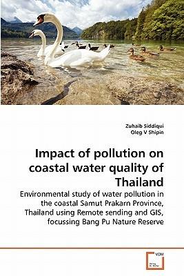 Impact of pollution on coastal water quality of Thailand - Zuhaib Siddiqui,Oleg V Shipin - cover