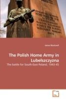 The Polish Home Army in Lubelszczyzna - James Blackwell - cover