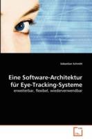 Eine Software-Architektur fur Eye-Tracking-Systeme