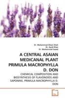 A Central Asaian Medicanal Plant Primula Macrophylla D. Don - Muhammad Ghani Shah,Ayub Khan,Muhammad Saeed - cover