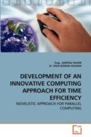 Development of an Innovative Computing Approach for Time Efficiency
