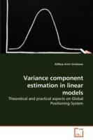 Variance component estimation in linear models - Alireza Amiri-Simkooei - cover
