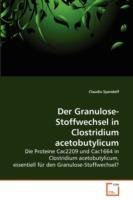 Der Granulose-Stoffwechsel in Clostridium acetobutylicum - Claudia Spandolf - cover
