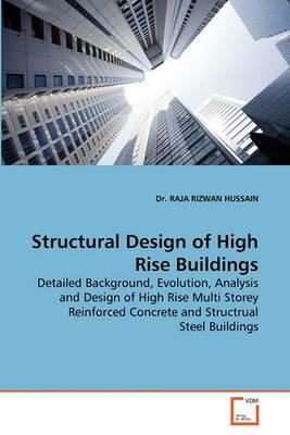 Structural Design of High Rise Buildings - Raja Rizwan Hussain - cover