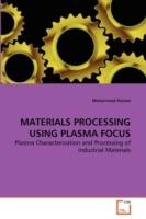 Materials Processing Using Plasma Focus