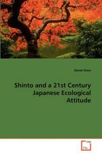 Shinto and a 21st Century Japanese Ecological Attitude