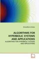 Algorithms for Hyperbolic Systems and Applications