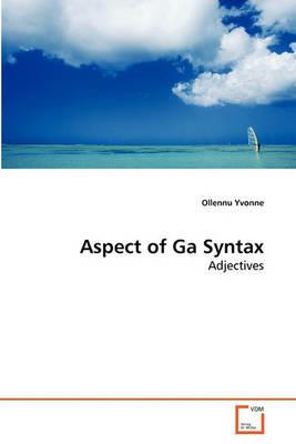 Aspect of Ga Syntax - Ollennu Yvonne - cover