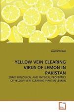 Yellow Vein Clearing Virus of Lemon in Pakistan