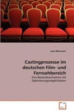 Castingprozesse im deutschen Film- und Fernsehbereich