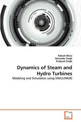 Dynamics of Steam and Hydro Turbines - Rakesh Misra,Devender Singh,Pratyush Singh - cover