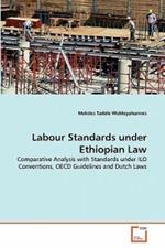 Labour Standards under Ethiopian Law