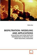 Biofiltration: Modeling and Applications