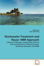 Wastewater Treatment and Reuse: MBR Approach