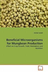 Beneficial Microorganisms for Mungbean Production - Arshad Javaid - cover