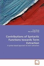 Contributions of Syntactic Functions towards Term Extraction
