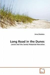 Long Road in the Dunes - Anna Shabalov - cover