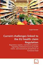Current challenges linked to the EU health claim Regulation