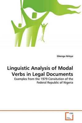 Linguistic Analysis of Modal Verbs in Legal Documents - Gbenga Ibileye - cover
