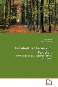 Eucalyptus Dieback in Pakistan - Sara Samad,Arshad Javaid - cover
