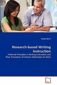 Research-based Writing Instruction - Hunter Brimi - cover