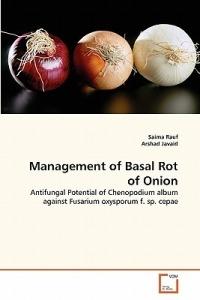 Management of Basal Rot of Onion - Saima Rauf,Arshad Javaid - cover