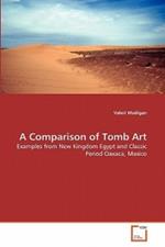 A Comparison of Tomb Art