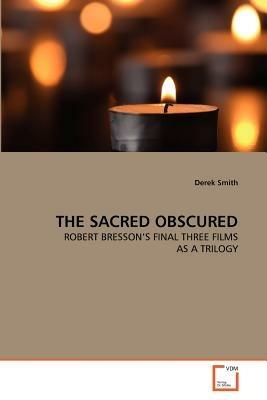 The Sacred Obscured - Derek Smith - cover