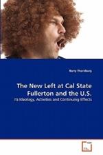 The New Left at Cal State Fullerton and the U.S.