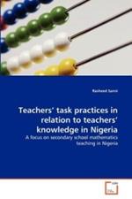 Teachers' task practices in relation to teachers' knowledge in Nigeria