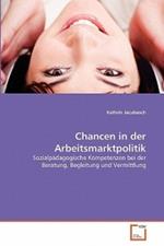 Chancen in der Arbeitsmarktpolitik