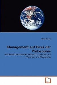 Management auf Basis der Philosophie - Klaus Schulz - cover
