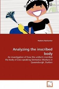 Analyzing the inscribed body - Nadene Harisunker - cover