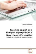 Teaching English as a Foreign Language from a New Literacy Perspective