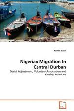 Nigerian Migration In Central Durban