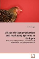 Village chicken production and marketing systems in Ethiopia